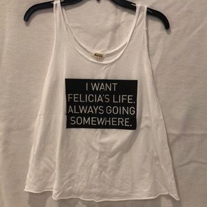 “I want Felicia’s life” Tank